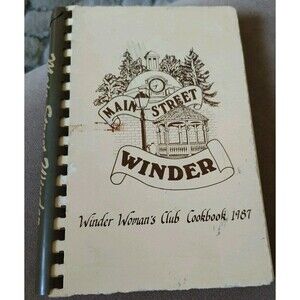 Vintage 1987 Main Street Winder Cookbook Georgia Spiral Bound